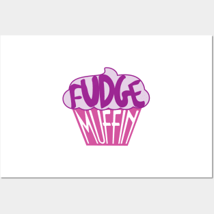 Fudge Muffin Posters and Art